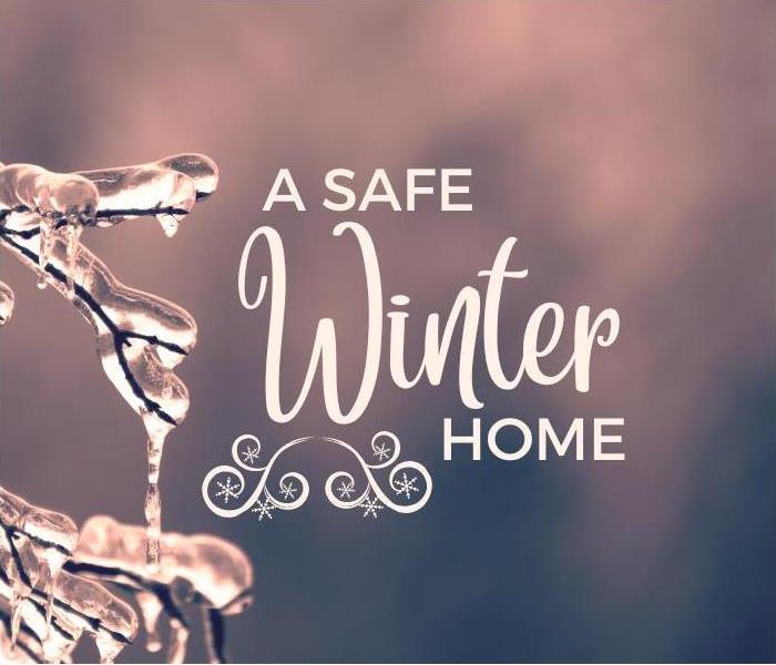 Icicles and text that says a safe winter home 